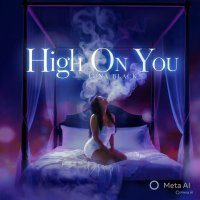 High On You