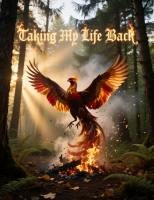 Taking My Life Back