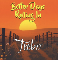 Better Days Rolling In