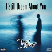 I Still Dream About You