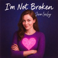 I’M NOT BROKEN