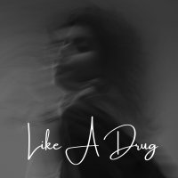 Like A Drug artwork