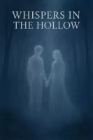 Whispers in the Hollow