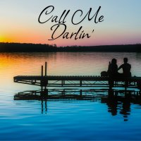 Call Me Darlin' artwork