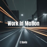 Work In Motion